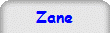 Zane