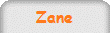 Zane